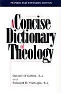 Concise Dictionary Of Theology Revised Edition