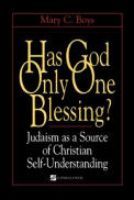 Has God Only One Blessing Judaism as a Source of Christian Self Understanding