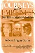 Journeys Into Emptiness Dogen Merton Jung & the Quest for Transformation