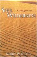 Soul Wilderness: A Desert Spirituality