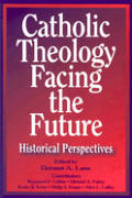 Catholic Theology Facing The Future