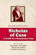 Introducing Nicholas of Cusa A Guide to a Renaissance Man