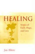 Healing: A Guide for Spiritual Health
