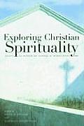 Exploring Christian Spirituality Essays In Honor Of Sandra M Schneiders Ihm