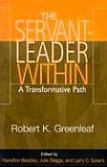 Servant Leader Within A Transformative Path