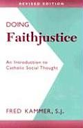 Doing Faithjustice: An Introduction to Catholic Social Thought