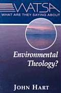 What Are They Saying about Environmental Theology