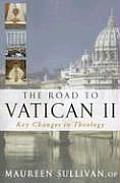 The Road to Vatican II: Key Changes in Theology