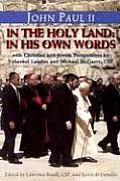 John Paul II in the Holy Land Christian & Jewish Perspectives