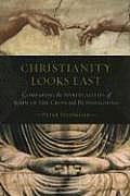Christianity Looks East: Comparing the Spiritualities of John of the Cross and Buddhaghosa