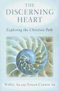 Discerning Heart Exploring the Christian Path
