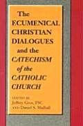 Ecumenical Christian Dialogues & the Catechism of the Catholic Church