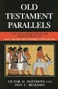 Old Testament Parallels New Revised & Expanded Third Edition Laws & Stories from the Ancient Near East