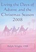 Living the Days of Advent & the Christmas Season