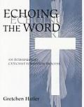 Echoing the Word: An Introductory Catechist Formation Process