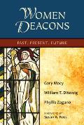 Women Deacons: Past, Present, Future