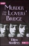 Murder On The Lovers Bridge