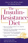 Insulin Resistance Diet How To Turn Off Your Bodys Fat Making Machine