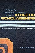 Parents & Student Athletes Guide To Athletic Scholarships
