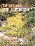 Native Landscaping From El Paso To L A