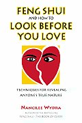 Feng Shui & How To Look Before You Love