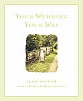 Your Wedding Your Way