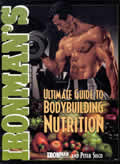 Ironmans Ultimate Guide to Bodybuilding Nutrition