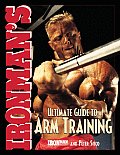 Ironmans Ultimate Guide To Arm Training