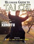 Ultimate Guide to Tai CHI: The Best of Inside Kung-Fu