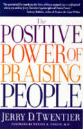 Positive Power Of Praising People