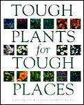 Tough Plants For Tough Places