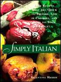 Simply Italian Easy Recipes That Are Qui