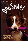 Dogsmart The Ultimate Guide For Finding The
