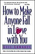 How To Make Anyone Fall In Love With You