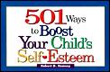 501 Ways To Boost Your Childs Self Estee