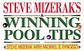 Steve Mizeraks Winning Pool Tips