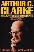 Arthur C Clarke Authorized Biog