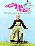 Sound of Music The Making of Americas Favorite Movie