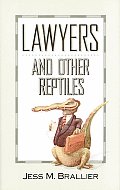 Lawyers & Other Reptiles
