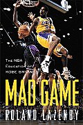 Mad Game The NBA Education of Kobe Bryant