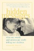 Hidden Messages What Our Words & Actions