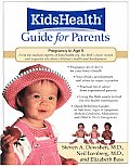 Kids Health Guide For Parents Birth To Age
