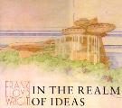 Frank Lloyd Wright In The Realm Of Ideas