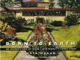 Down to Earth: An Insider's View of a Frank Lloyd Wright Prairie House