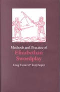 Methods & Practice of Elizabethan Swordplay