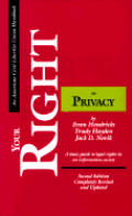 Your Right To Privacy A Basic Guide To Legal Rights in an Information Society