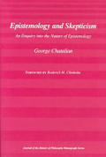 Epistemology & Skepticism An Enquiry Into the Nature of Epistemology