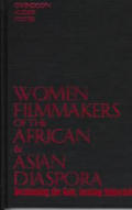 Women Filmmakers of the African & Asian Diaspora Decolonizing the Gaze Locating Subjectivity
