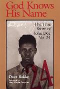 God Knows His Name: The True Story of John Doe No. 24
