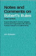Notes & Comments on Roberts Rules With Chart of Parliamentary Motions